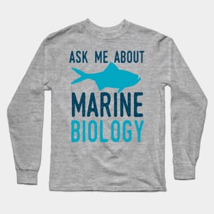 Marine Biology Long Sleeve T-Shirt